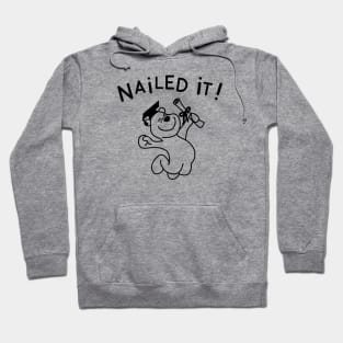 Nailed IT Hoodie